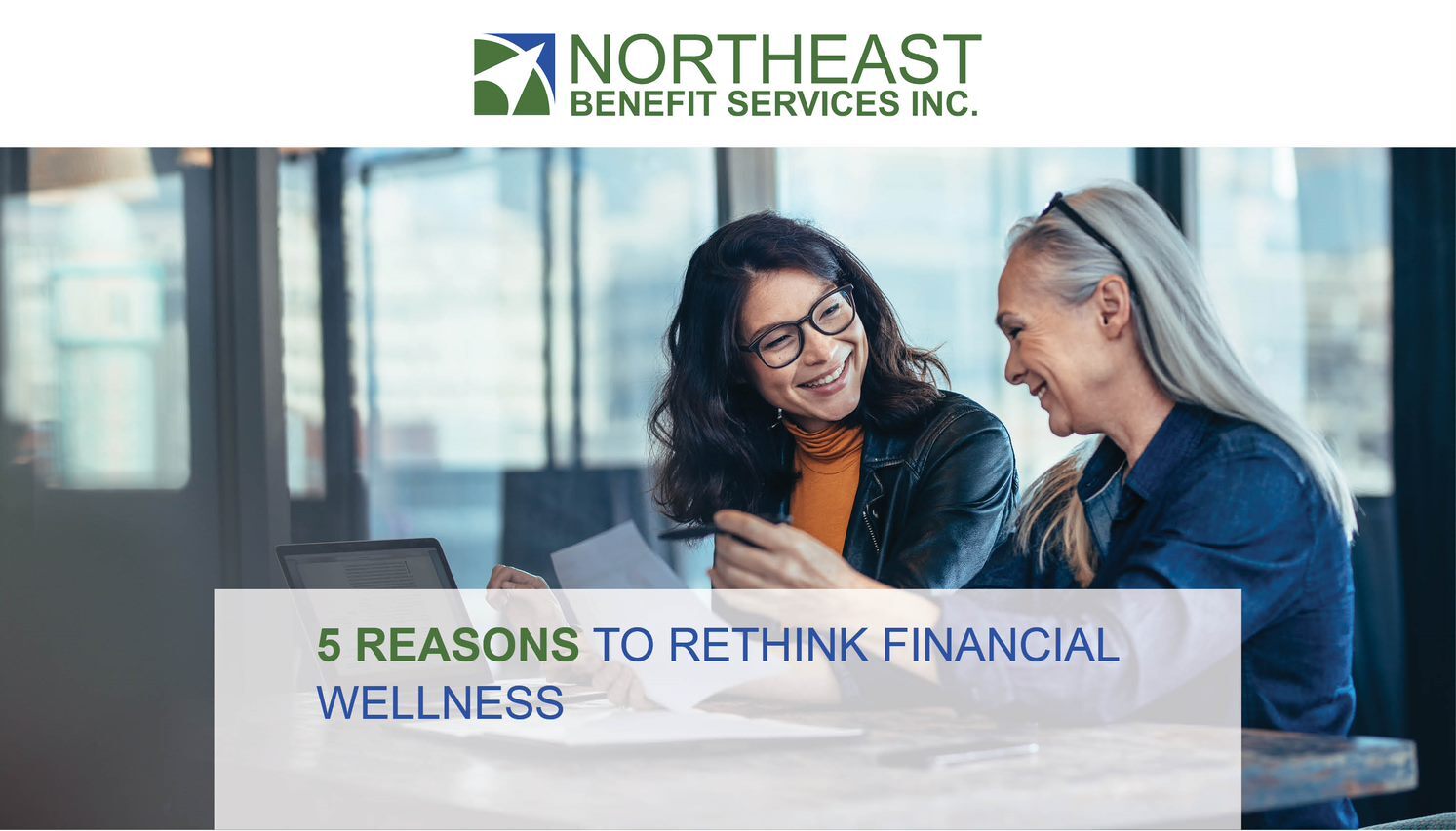 5 Reasons to Rethink Financial Wellness